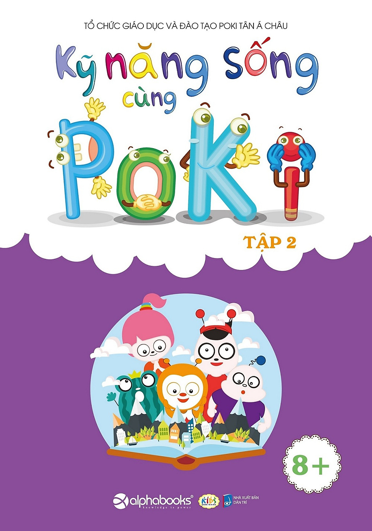 Kỹ Năng Sống Cùng Poki (8+) - Tập 2